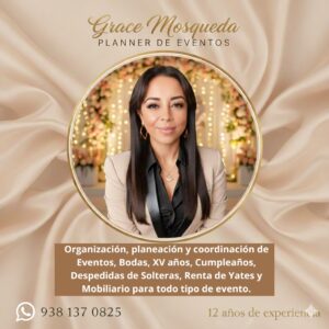 Grace Mosqueda Planificadora de Eventos
